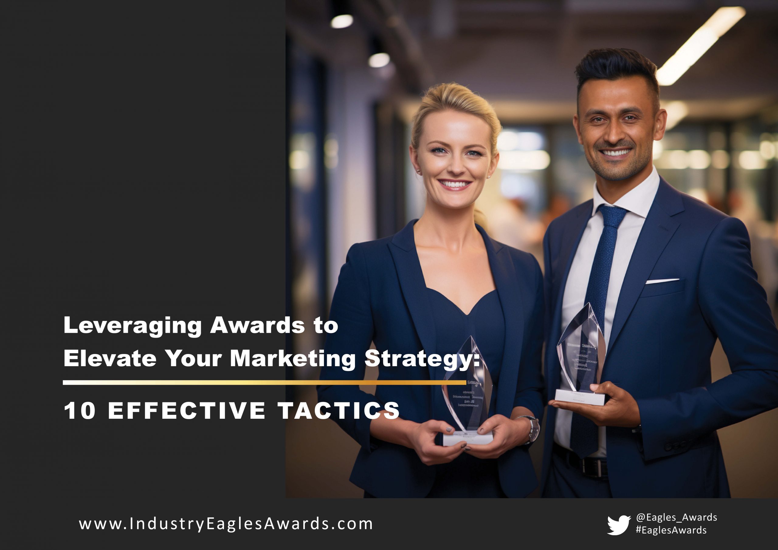 Leveraging Awards to Elevate Your Marketing Strategy- 10 Effective Tactics