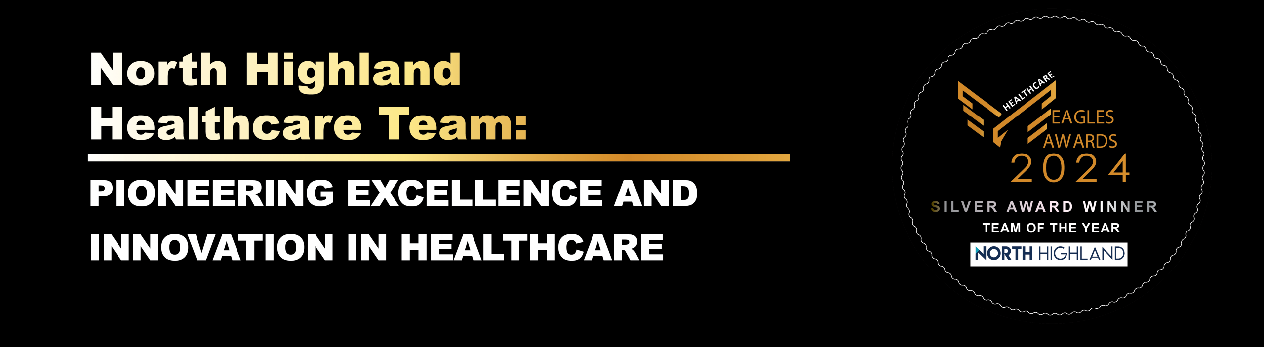 North Highland wins Silver Awards at Industry eagles Awards 2024