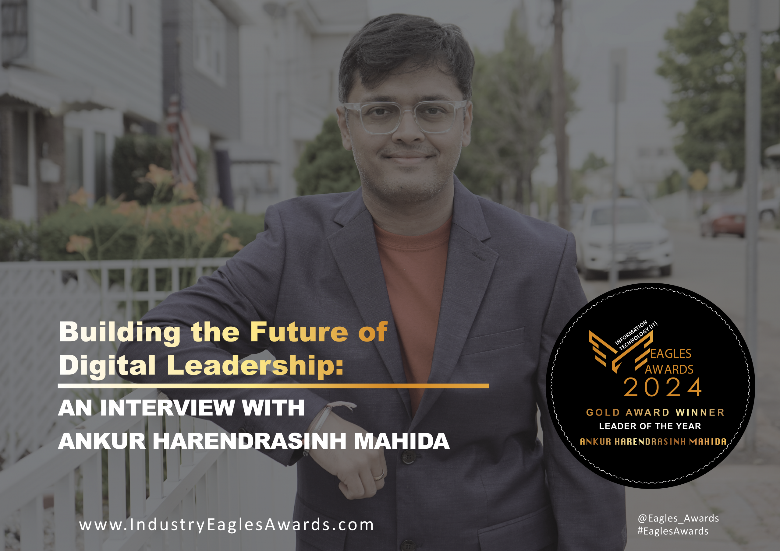 An Interview with Ankur Harendrasinh Mahida