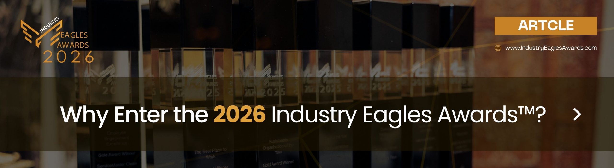 Why Enter the 2026 Industry Eagels Awards -1