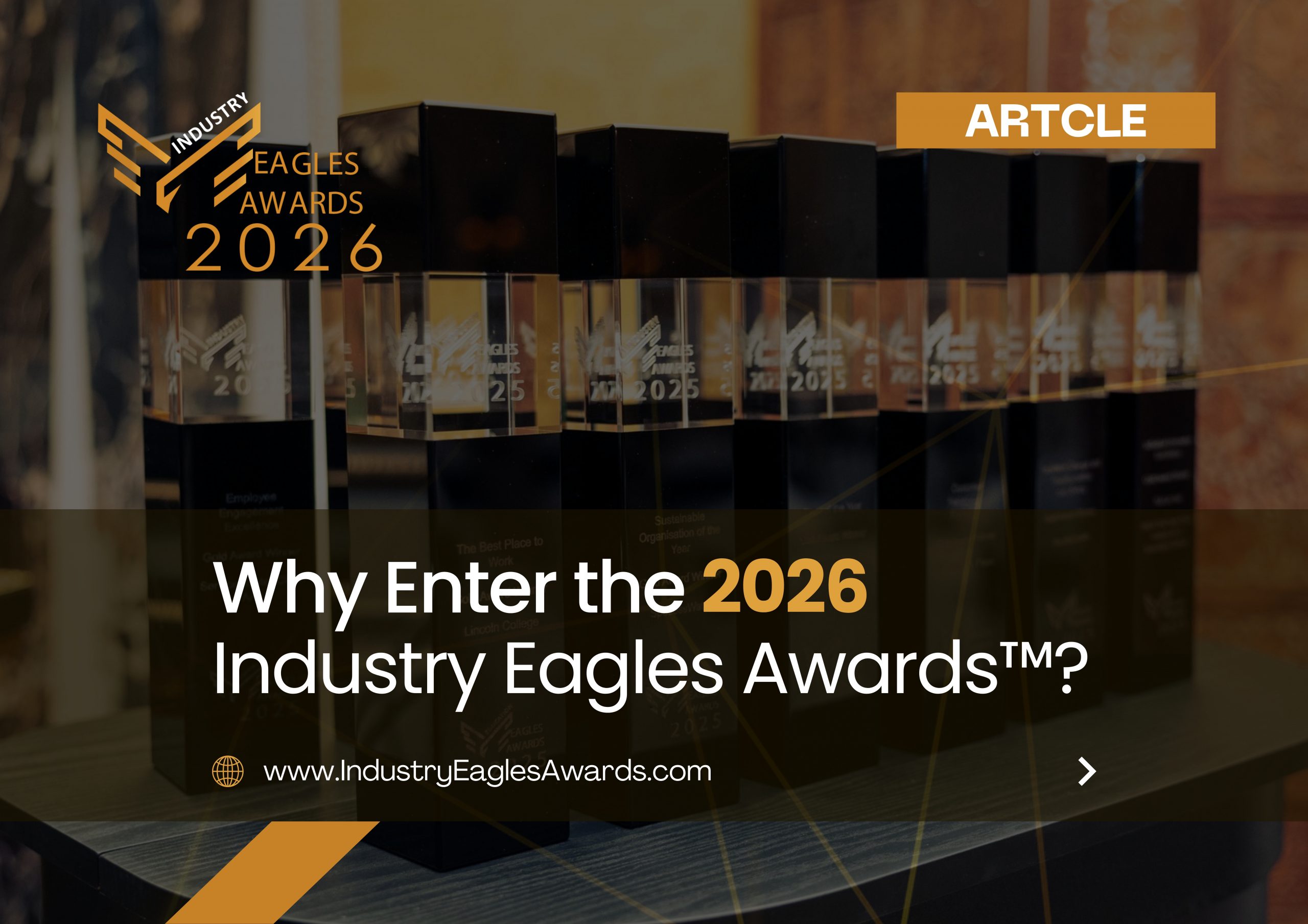 Why Enter the 2026 Industry Eagels Awards