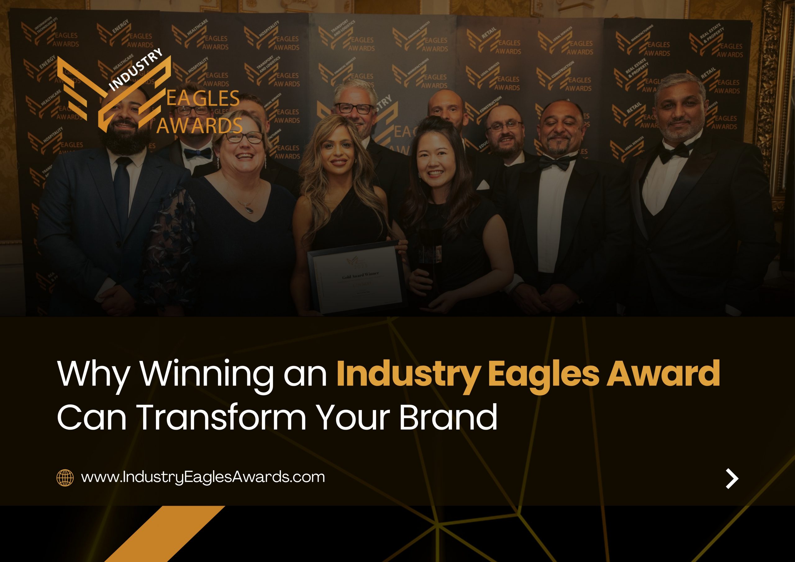 Why Winning an Industry Eagles Award Can Transform Your Brand
