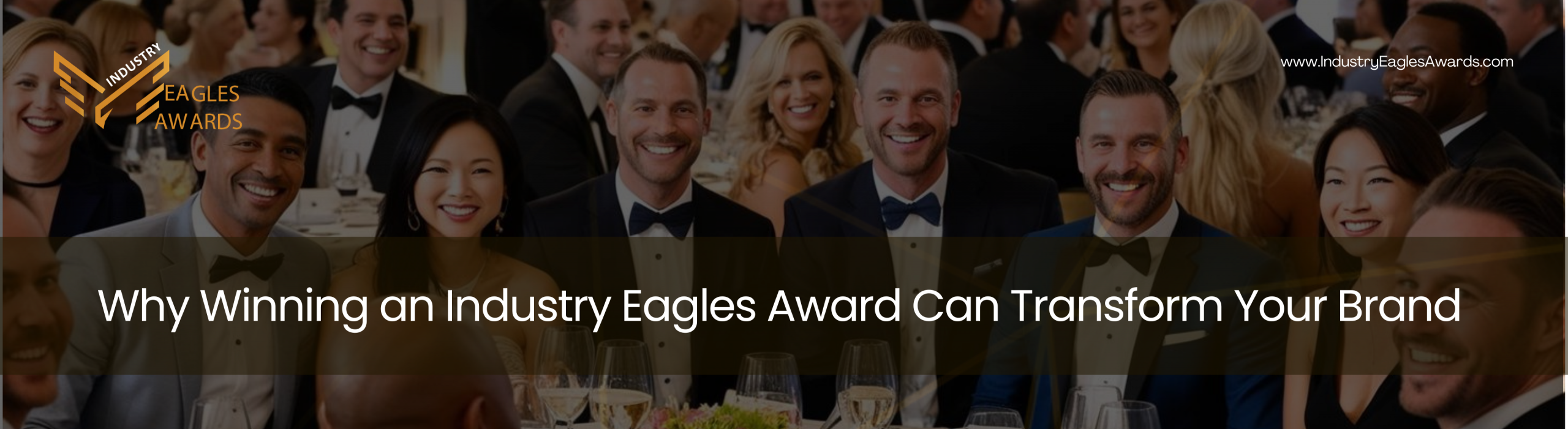 Why Winning an Industry Eagles Award Can Transform Your Brand